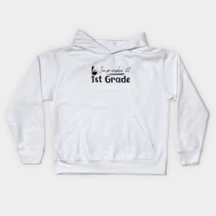 Confident First Grader: 1st Grade, I'm So Crushing It! Kids Hoodie